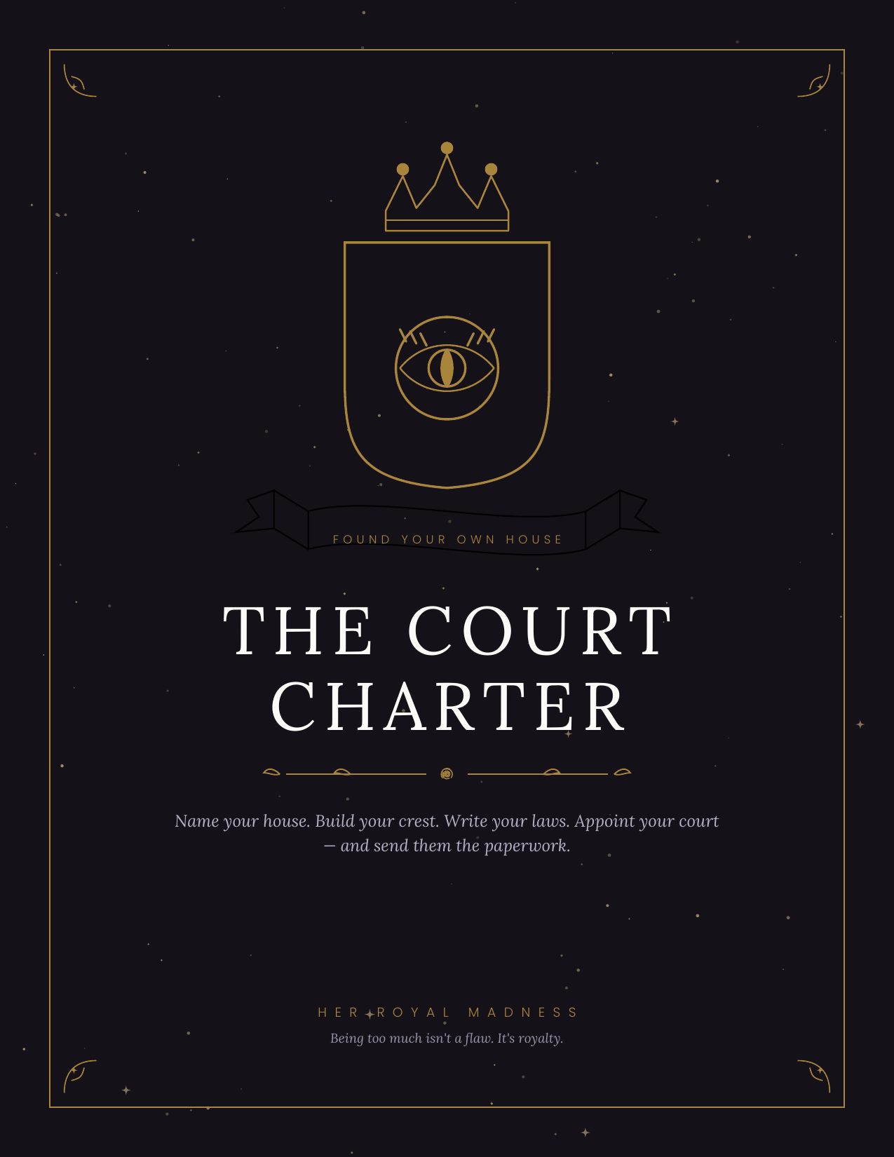 The Court Charter — Found Your Own House
