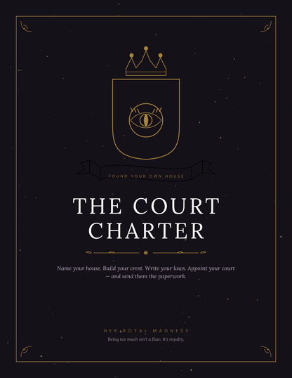 The Court Charter — Found Your Own House