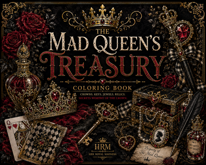 The Mad Queen’s Treasury | Gothic Fantasy Adult Printable Coloring Book
